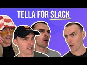 Tella for Slack